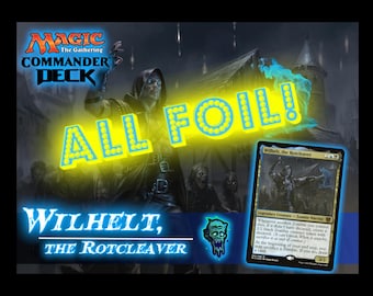 Wilhelt, the Rotcleaver All Foil! MTG EDH Commander Deck, Zombie Nation!