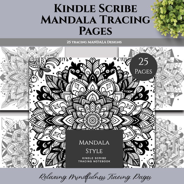 Tracing Notebook Pages for Kindle Scribe - 25 Unique Mindfulness Mandala Designs for Relaxation