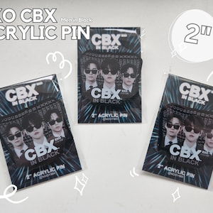 EXO CBX| MIB - Acrylic Pin