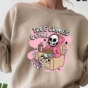 True Crimes & Chill Shirt True Crimes and Chill Sweatshirt Funny Skeleton Shirt Cute Skeleton Sweatshirt Horror Movie and Popcorn Tshirt