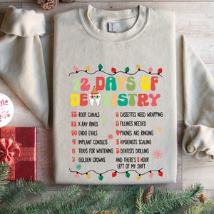 Christmas 12 Days of Dentistry Sweatshirt, Xmas 12 Days of Dentistry Shirt, Christmas Dentist Shirt, Dental Hygienist Shirt, Christmas Gift