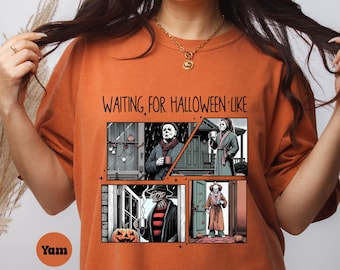 Waiting For Halloween Like Comfort Colors Shirt, Retro Halloween Tshirt, Spooky Season Tee, Adult Humor Halloween Shirt