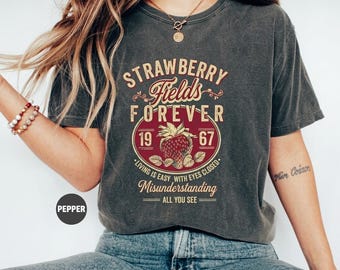 Strawberry Fields Rock Band Comfort Colors Shirt, Old School Band Tees