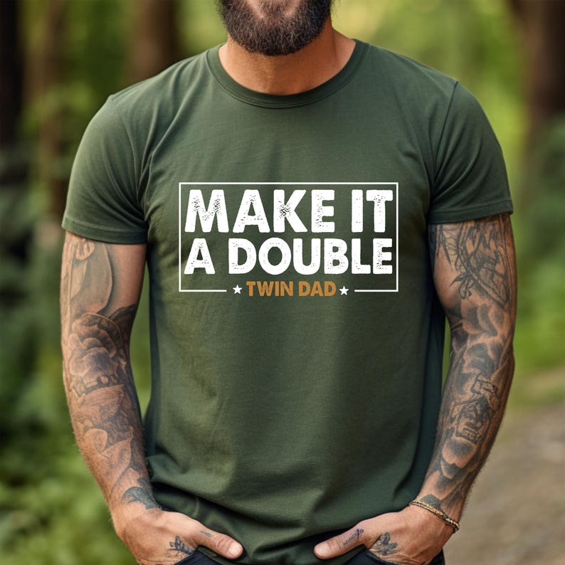 Twin Dad Fathers Day Shirt, Make It A Double T-Shirt, Father of Twins Sweatshirt, Twin Papa Gift, Gift For Husband, Funny New Dad Hoodie image 1