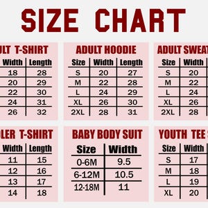 a size chart for various clothing items, including adult T-shirts, hoodies, sweatshirts, toddler T-shirts, and baby body suits. The chart provides size information for different age groups, ranging from infants to adults.