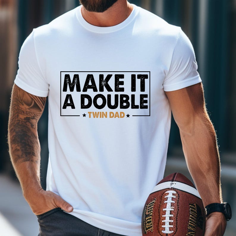 Twin Dad Fathers Day Shirt, Make It A Double T-Shirt, Father of Twins Sweatshirt, Twin Papa Gift, Gift For Husband, Funny New Dad Hoodie image 2