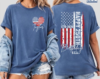 Comfort Colors® Custom USA 250th Birthday Shirt, 1776-2026 Independence Day Tee, , Fourth of July Family Tees