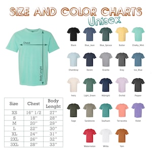 May include: Size and color chart for unisex t-shirts. The chart includes a size guide with chest and body length measurements in inches. A color palette showcases various hues, including black, blue, green, yellow, and pink. The text "Unisex" is displayed.
