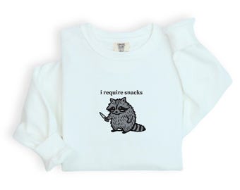 Comfort Colors Embroidered I Require Snacks Sweatshirt, Feral Raccoon Shirt, Funny Cozy Animal Hoodie, Unhinged Embroidered Animal Gift