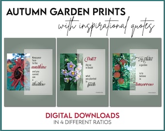 Autumn Garden Prints with Inspirational Quotes, Printable Garden Art, INSTANT DOWNLOAD