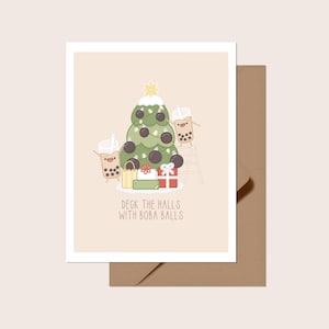Tarjeta de felicitación "Deck the Halls With Boba Balls" / Interior en blanco / Linda tarjeta navideña con té de burbujas, Navidad, juego de palabras