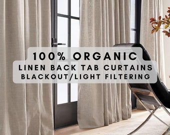 Organic Linen Curtains Back Tab | 100% Blackout or Light Filtering Liner | Single/Set of 2 | Customizable Size | 54" & 108" Widths Available