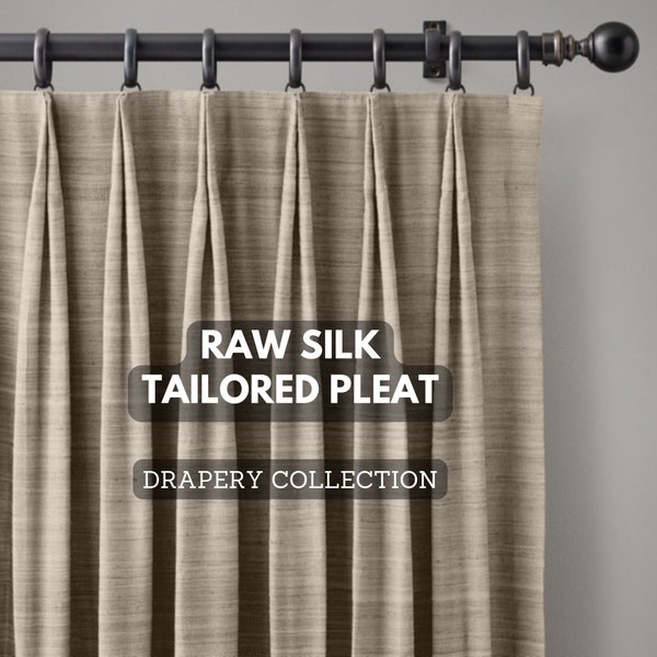 Handcrafted Raw Silk Two-Fold Tailored Pleat Curtains | Blackout or Light Filtering | Single or Set of 2 Curtains | Custom Sizes Available