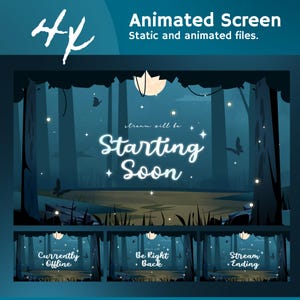 Peut inclure: Conception d'écran animé sur le thème de la forêt. Le panneau principal indique "Starting Soon" dans une police stylisée. Des panneaux supplémentaires affichent "Currently Offline", "Be Right Back" et "Stream Ending". Le design comprend un logo et le texte "Animated Screen, Static and animated files."