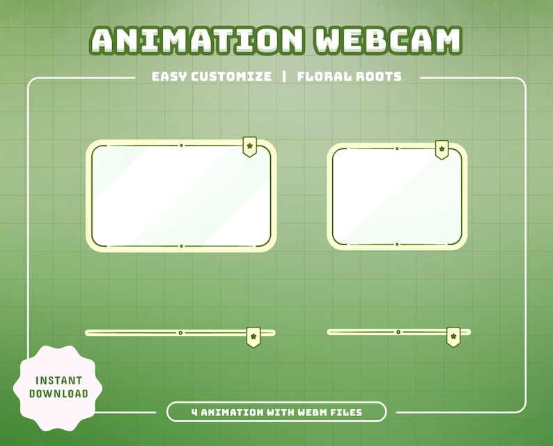 May include: Four animated webcam frames with a green grid background. The frames are yellow with a white border and a green star in the top right corner. The text "ANIMATION WEBCAM" is at the top of the image in a pixelated font. The text "EASY CUSTOMIZE | FLORAL ROOTS" is below the title. The text "INSTANT DOWNLOAD" is in a white circle with a yellow border in the bottom left corner. The text "4 ANIMATION WITH WEBM FILES" is in a white rectangle with a yellow border in the bottom center of the image.
