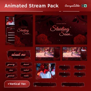 May include: An animated stream pack with a dark red rose theme. The pack includes various overlay elements such as "Starting Soon" screens, "About Me" panels, and social media buttons. The design features floral accents and a vertical version.