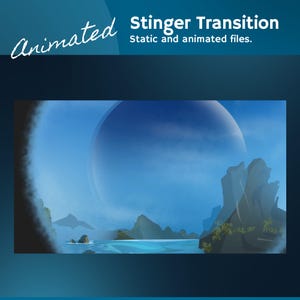 May include: A digital graphic with the words "Stinger Transition" and "Static and animated files." The image shows a blue planet in a blue sky with mountains and water in the foreground. The word "Animated" is written in cursive.