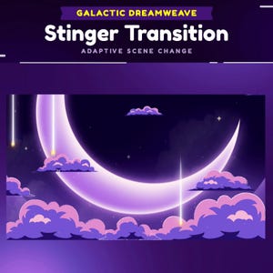 Galactic Dreamweave Animated Stream Transition/Stinger/Stream Overlay/Panels/Cloud Design/Transition/Galaxy Theme/Cute Theme/Space Style