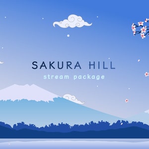 Sakura Hill Animated Stream Package /Calm Overlay/Cute Twitch Overlay/Twitch Set/Panels/Blue White Theme/Sky Theme/Japanese Overlay/Blossom
