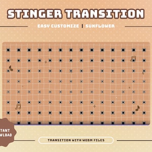 May include: A digital illustration of a grid with black squares and brown musical notes and stars. The text "STINGER TRANSITION" is at the top of the image. The text "EASY CUSTOMIZE | SUNFLOWER" is below the title. The text "INSTANT DONWLOAD" is in a circle at the bottom left of the image. The text "TRANSITION WITH WEBM FILES" is at the bottom right of the image.