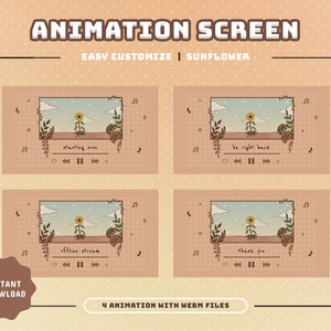 May include: Four animated screens with a sunflower, clouds, and greenery. The screens display the text "starting soon", "be right back", "offline stream", and "thank you".