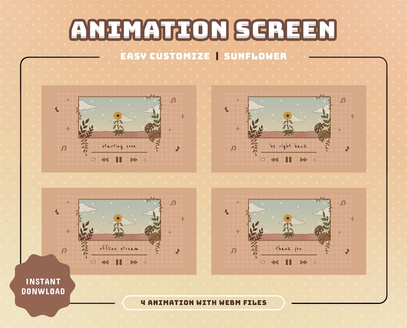May include: Four animated screens with a sunflower, clouds, and greenery. The screens display the text "starting soon", "be right back", "offline stream", and "thank you".