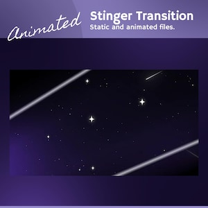 May include: Animated stinger transition graphic with a starry night sky background. The design features white shooting stars and bright stars against a dark purple gradient. Text at the top reads "Stinger Transition" and "Static and animated files."