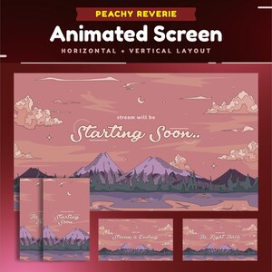 May include: Animated screen overlay with a pink and purple mountain landscape. The text "stream will be Starting Soon..." is displayed in a retro font.  There are three additional screens with the text "Starting Soon...", "Stream is Ending", and "Be Right Back".
