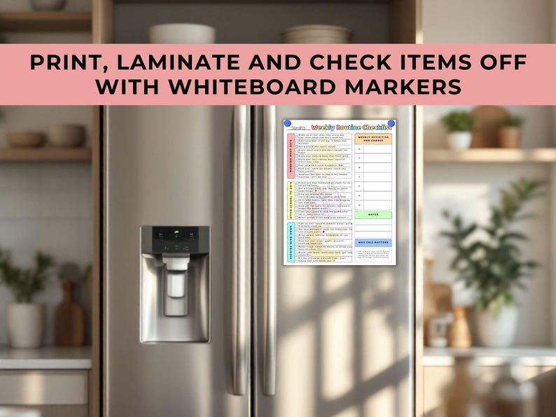 The Weekly Routine Checklist displayed on the front of a fridge with 2 blue magnets holding it in place