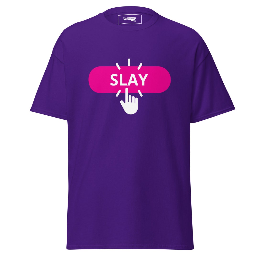 Slay Button Gay Pride 'hit the Slay Button' Unisex Cotton Tee - Etsy