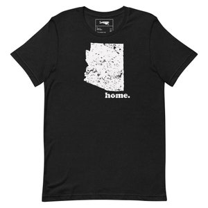 Arizona home Unisex T-Shirt | Arizona State Shirt (Multiple Colors)