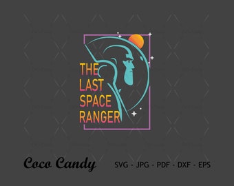 Space Ranger SVG | Toy Story Svg | Alien SVg | Funny Quote Svg | Tshirt Design Svg | Cut Files For Cricut