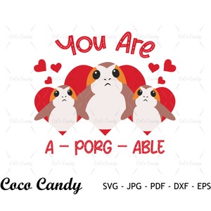 Você é um Porg capaz de Svg | Feliz Dia dos Namorados SVG | Coração dos namorados SVG | Coração Svg | Valentine Svg|Arquivo de corte para Cricut SVG |Arquivo de corte de silhueta
