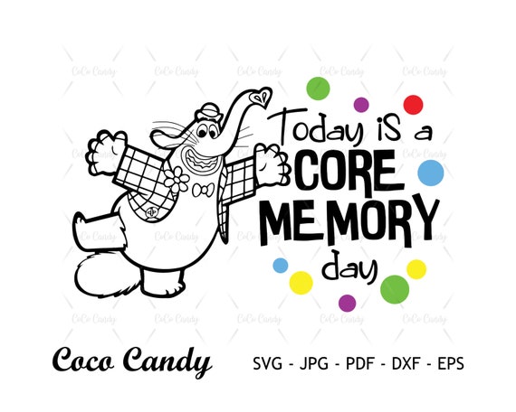 Today is Core Memorysvg Inside Out Svg Quote SVG Tshirt - Etsy