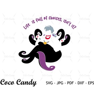 Life Choice SVG | Ursula SVG | Villain Svg | Quote SVG | Tshirt Design Svg | Cut Files For Cricut | Sihouette Cut File