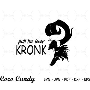 Pull The Lever Kronk Svg | The Empreror's New Groove Svg | Quote Svg | Alpaca Svg | Llama Kuzco | Cut Files For Cricut | Sihouette Cut File