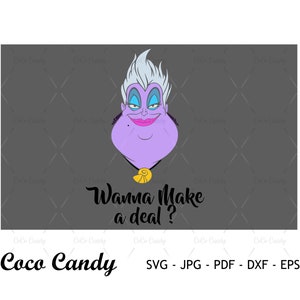 Make a Deal SVG | Ursula SVG | Villain Svg | Quote SVG | Tshirt Design Svg | Cut Files For Cricut | Sihouette Cut File
