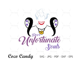 Ursula SVG | Poor Unfortunate Souls Svg | Villain Svg | Funny Quote Svg | Tshirt Design Svg | Cut Files for Cricut