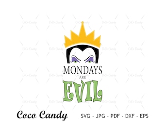 Monday Are Evil SVG | Evil Queen SVG | Snow White Svg| Villain Svg | Quote SVG | Tshirt Design Svg|Cut Files For Cricut | Sihouette Cut File