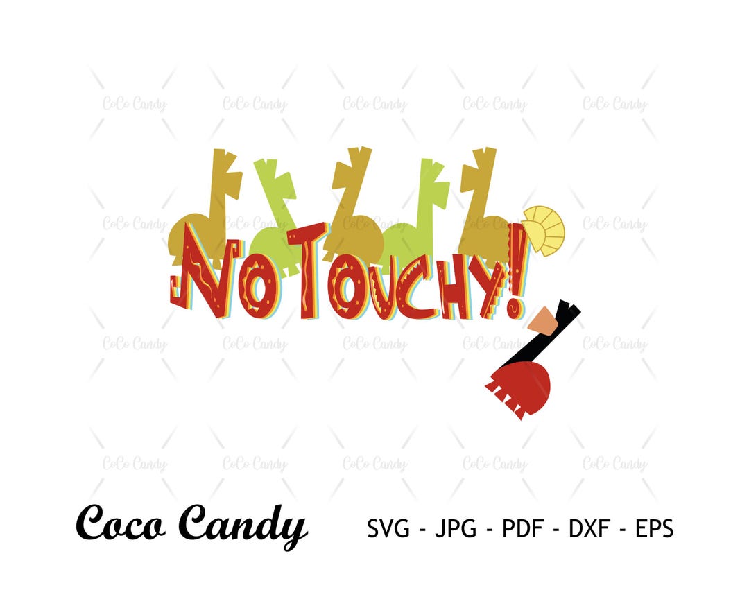 No Touchy Llama Kuzco SVG | Emperor's New Groove Svg | Funny Quote Svg ...