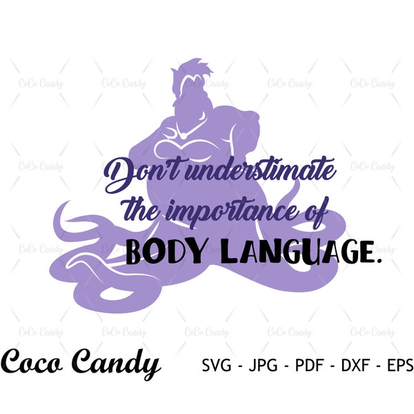 Body Language SVG | Ursula SVG | Villain Svg | Quote SVG | Tshirt Design Svg | Cut Files For Cricut | Sihouette Cut File