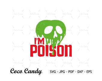 Im Poison SVG | Evil Queen SVG | Villain Svg | Quote SVG | Tshirt Design Svg | Cut Files For Cricut | Sihouette Cut File