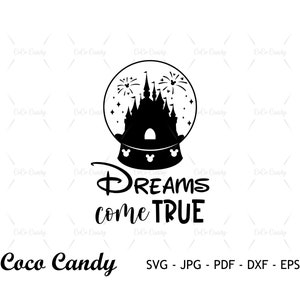 Los sueños se hacen realidad svg / Navidad bola de nieve svg / Magic Kingdom svg / citar svg /Chrismtas svg / cortar archivos para cricut / silueta cortar archivo