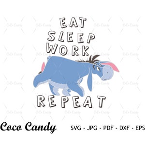 Comer trabajo dormir repetir svg / DonkeySvg / oso svg / cita divertida svg / tigre svg / diseño de camiseta svg / cortar archivos para cricut / corte de silueta