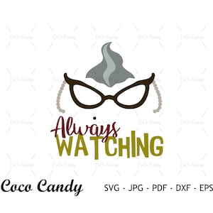 Roz Always Watching SVG | Monster Inc. Quote Svg | Funny Quote Svg | Tshirt Design Svg | Monster Svg | Cut Files For Cricut