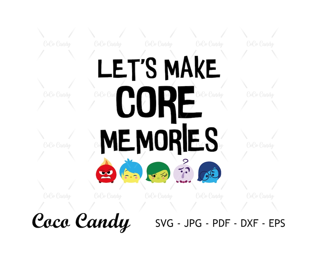 Lets Make Corememorysvg | Inside Out Svg | Funny Quote SVG | Tshirt ...