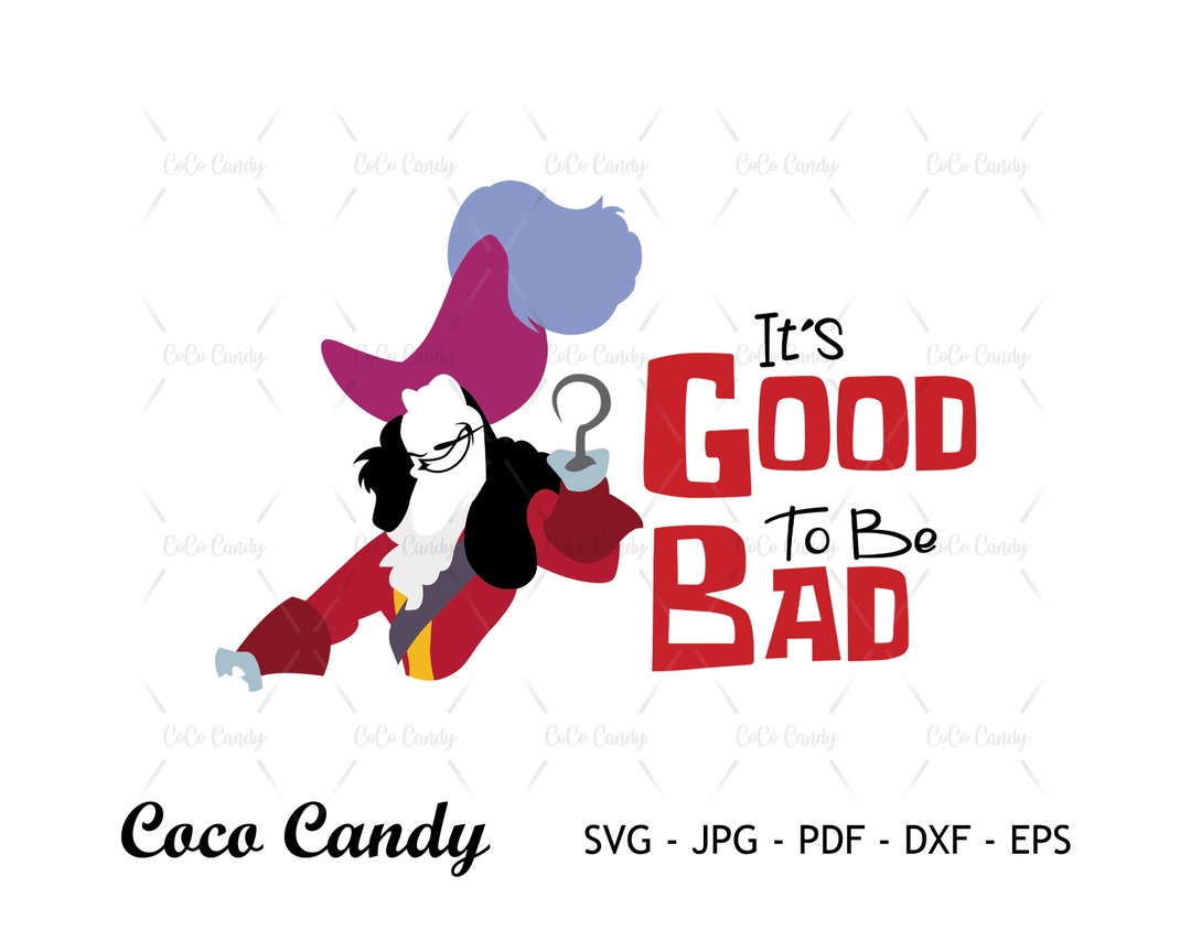 Hook Its Good to Be Bad SVG | Villain Quote SVG | Villain Svg | Quote ...