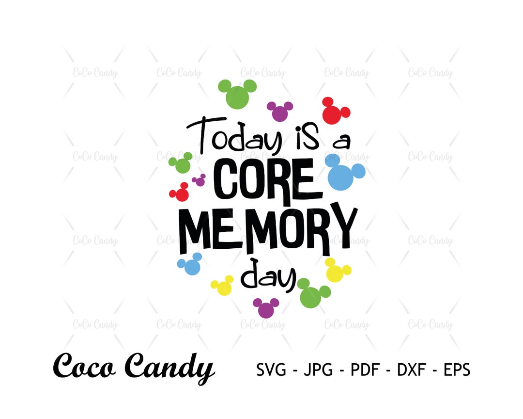 Today is Corememorysvg | Inside Out Svg | Quote SVG | Tshirt Design Svg ...