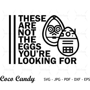 Estes não são os ovos que procuram Svg | Feliz Páscoa SVG | Páscoa SVG | Ovo de Páscoa SVG | Ovo Svg | Citação Engraçada Svg| Cortar arquivo para Cricut SVG