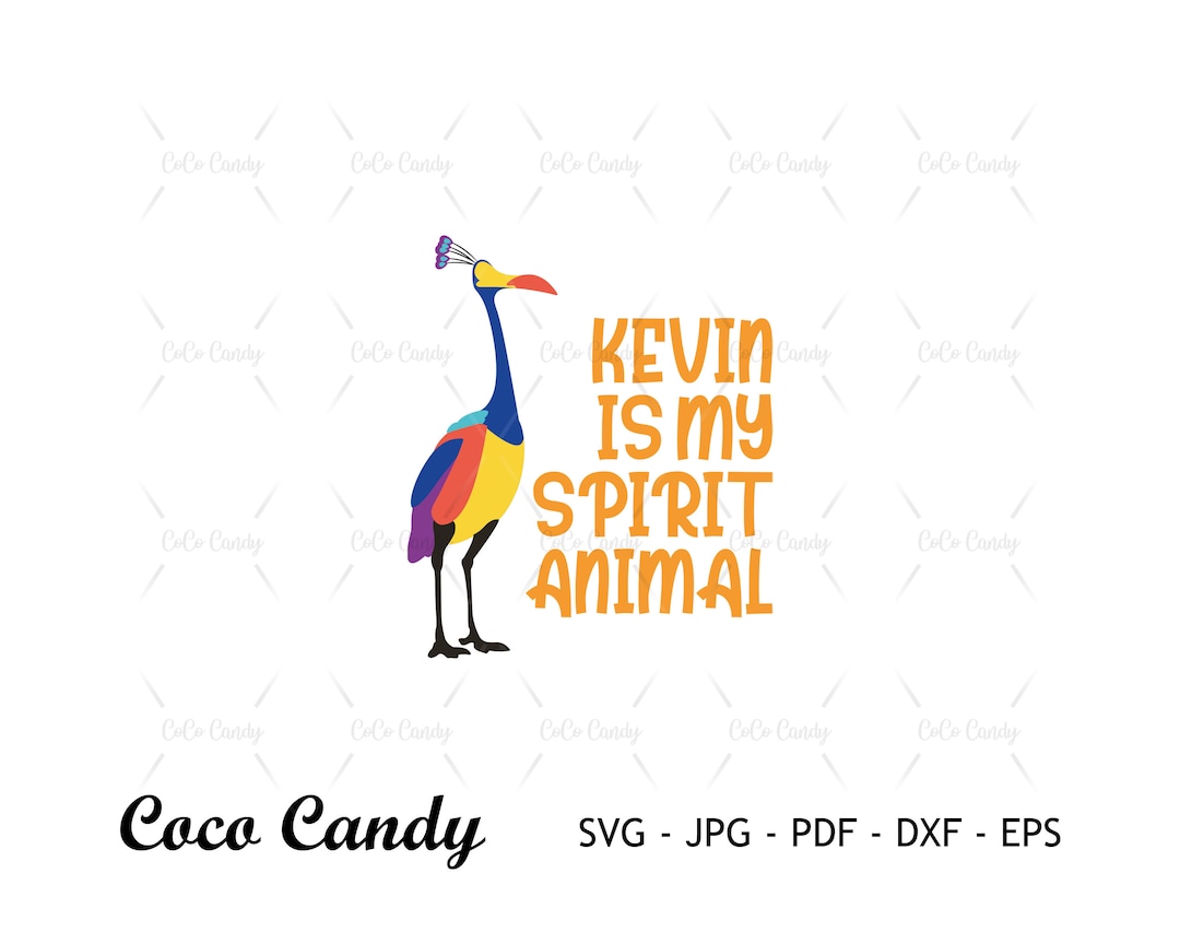 Kevin Svg | Spirit Animal SVG | up Moviesvg | Funny Quote Svg | Tshirt ...